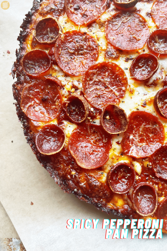 Spicy pepperoni pan pizza