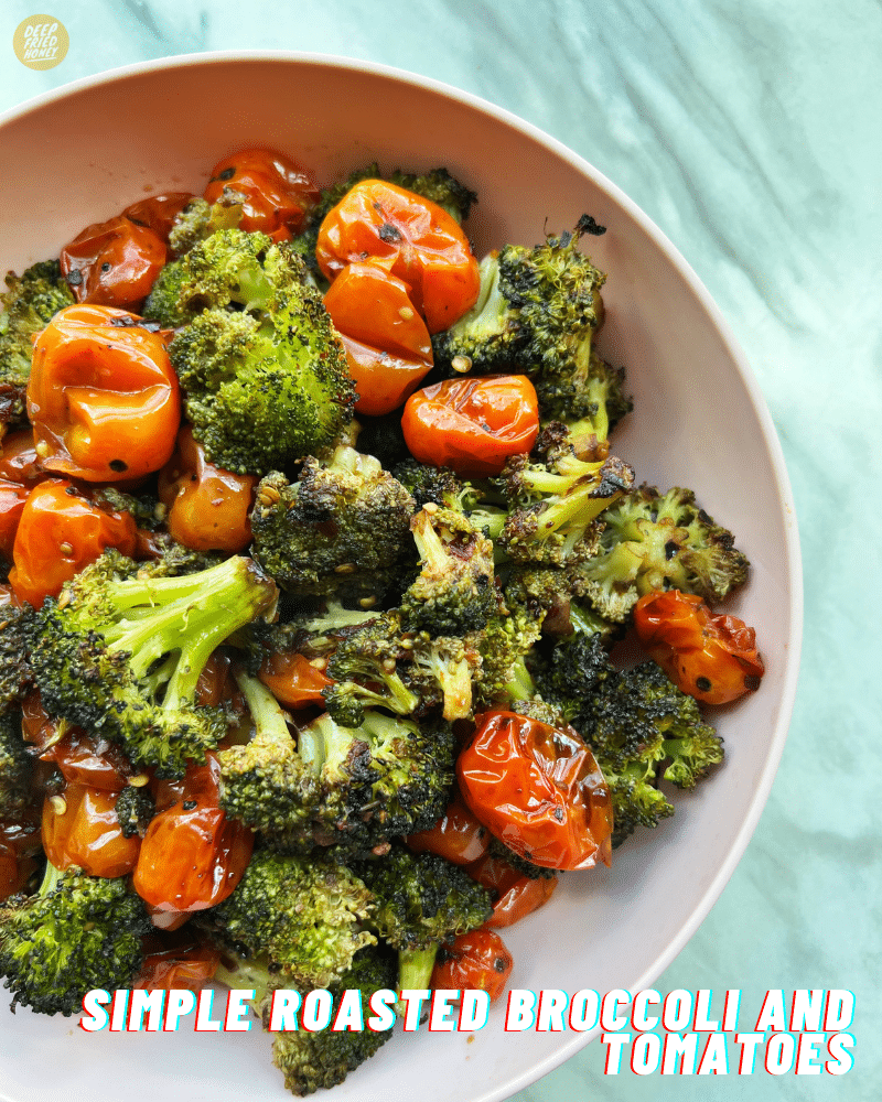 roasted broccoli and tomatoes