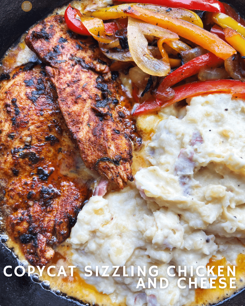 copycat sizzling chicken and cheese