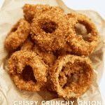 Crispy Crunchy Onion Rings