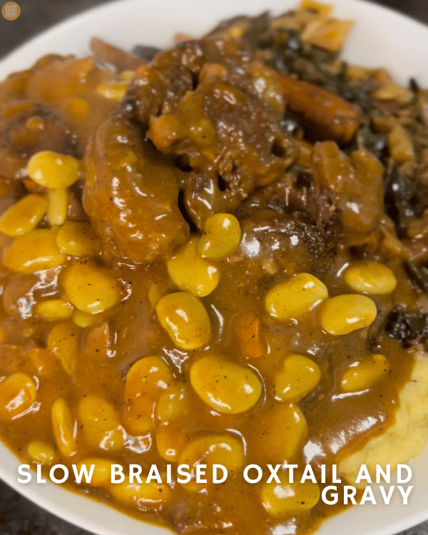 Slow Braised Oxtail and Gravy